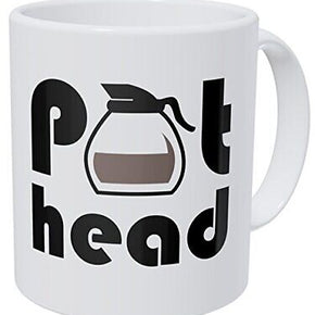 Pot Head 11 Ounces Funny Coffee Mug Willcallyou