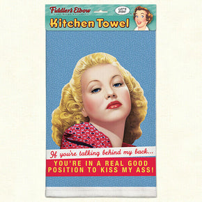 Fiddler's Elbow Vintage Humor Kitchen Towel - Good Position to Kiss My Ass